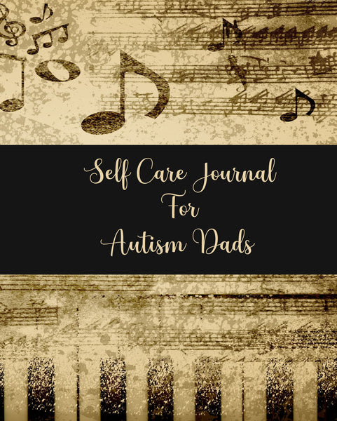 Self Care Journal for Autism Dads