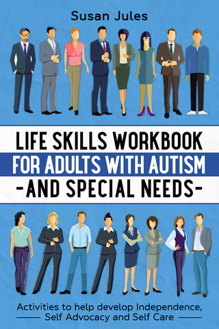 Life Skills Workbook for Adults with Autism and Special Needs