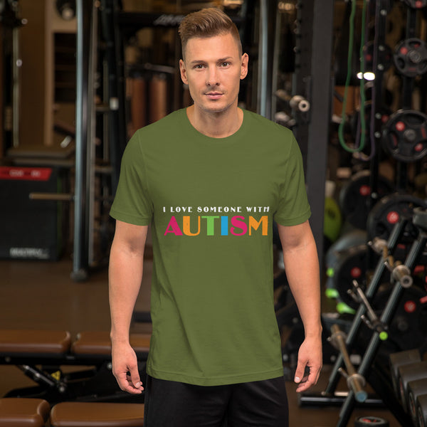 I love someone with Autism - Autism Dad Tee